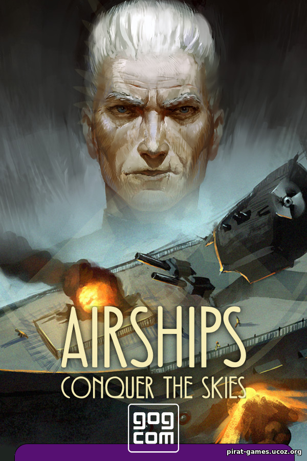 Airships: Conquer the Skies v.1.1.2.1