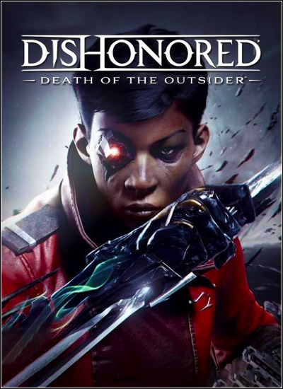 Обложка Dishonored: Death of the Outsider PC | RePack от xatab
